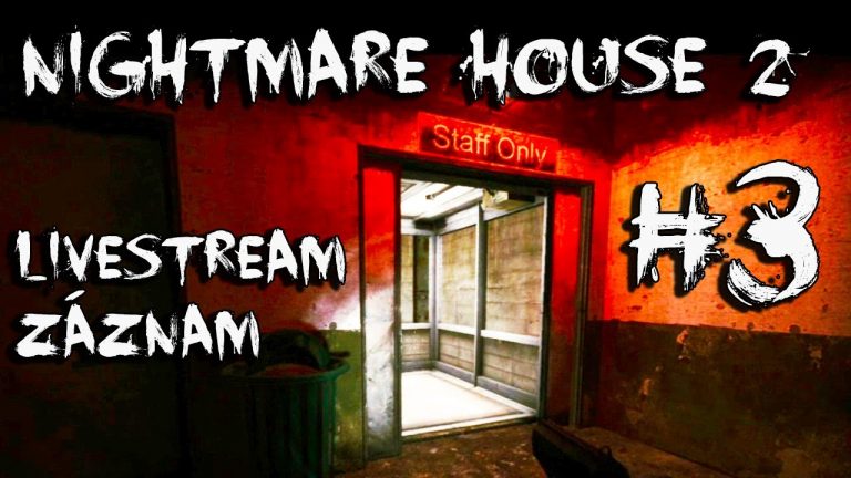 ► Nightmare House 2 – Bojíme sa naživo počas livestreamu | #3 | Slovenský Gameplay