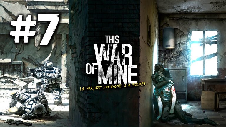 ► This War of Mine – Ostreľovači | #7 | PC Gameplay | 1080p | Slovenské titulky