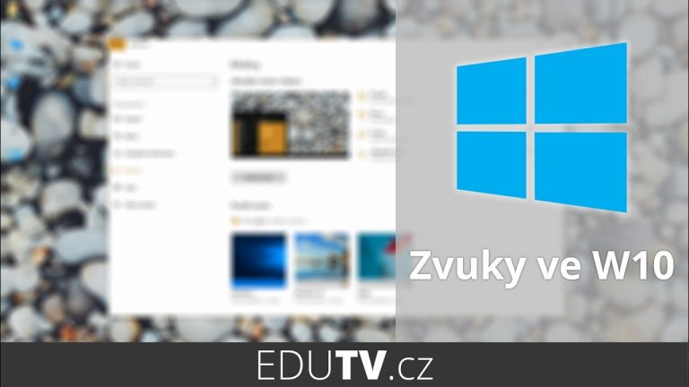 Zvuky v systému Windows 10 | EduTV