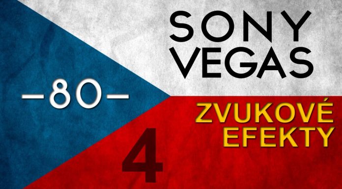 CZTUTORIÁL – Sony Vegas – Zvukový design 05