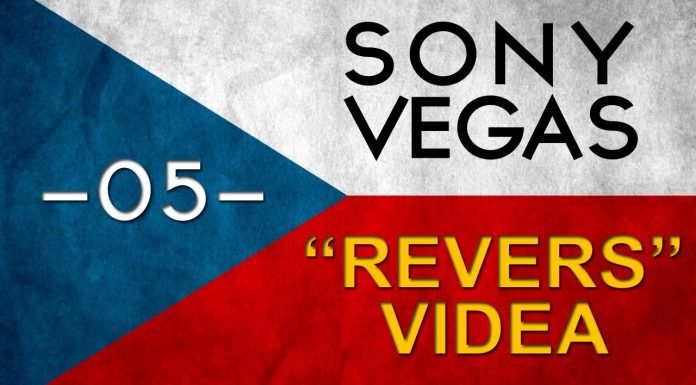 CZTUTORIÁL – Sony vegas – Video pozpátku