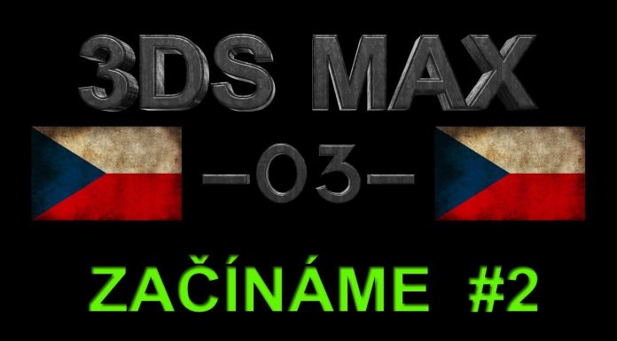 CZTUTORIÁL – 3DS Max – Seznámení s rozhraním, část 2