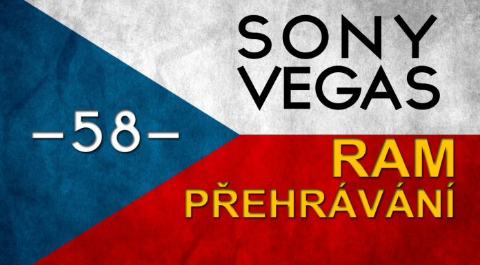 CZTUTORIÁL – Sony Vegas – RAM preview