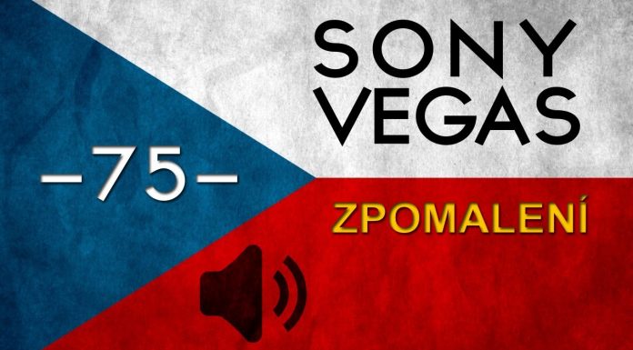 CZTUTORIÁL – Sony Vegas – Zpomalení zvuku