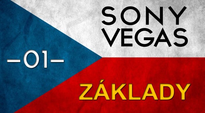 CZTUTORIÁL – Sony Vegas – Základy úprav videa a zvuku