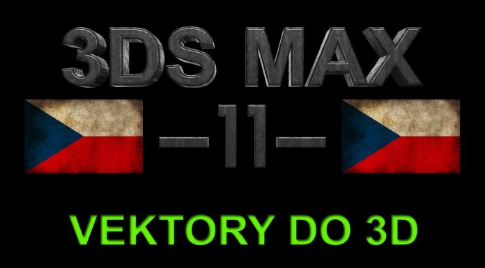 CZTUTORIÁL – 3DS Max – 2D do 3D