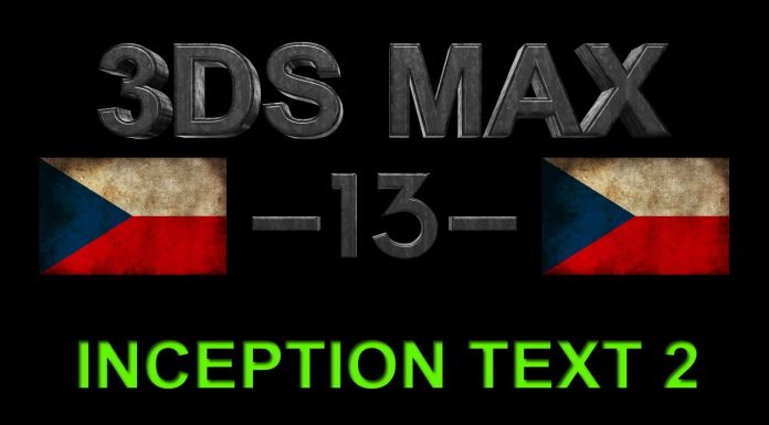 CZTUTORIÁL – 3DS Max – Inception text 2