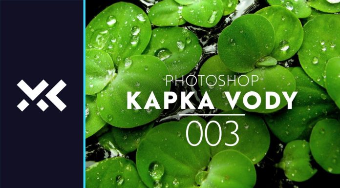 Kapka vody – efekt kvapiek vody vo Photoshope