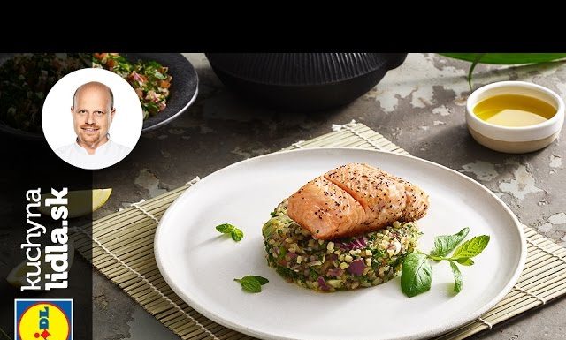 Losos so šalátom Tabbouleh – Roman Paulus – recepty kuchynalidla.sk