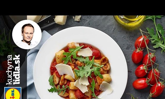 Domáce gnocchi s kuracím mäsom – Marcel Ihnačák – recepty kuchynalidla.sk