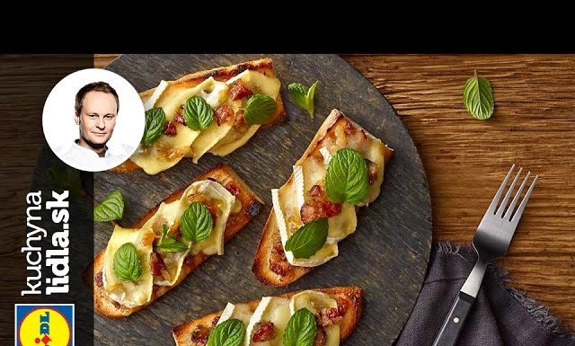 Zapečené bagetky so syrom Brie – Marcel Ihnačák – recepty kuchynalidla.sk