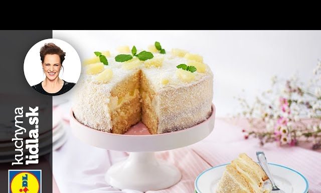 Ananásovo-kokosová torta – Adriana Poláková – recepty kuchynalidla.sk