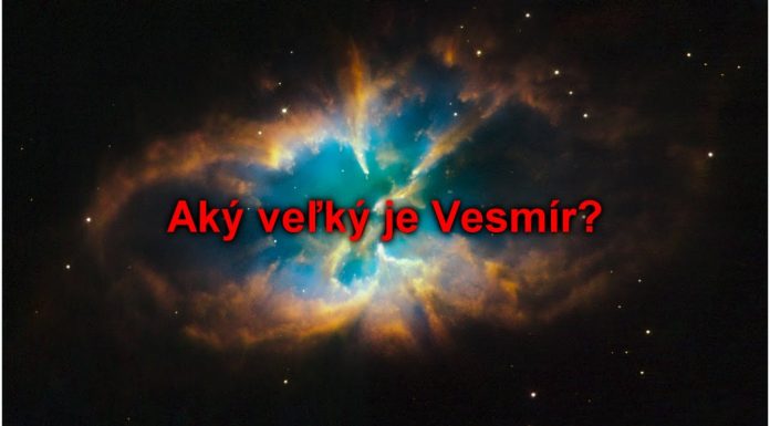 Aký veľký je Vesmír?