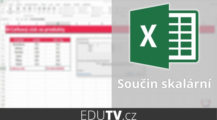 Skalární součin aneb pronásobení sloupců v Excelu | EduTV