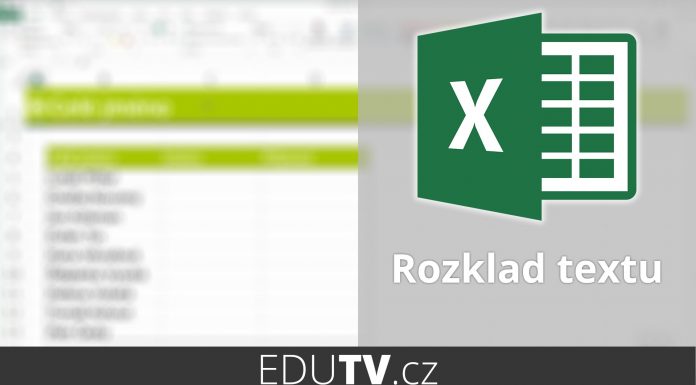 Rozklad textu do sloupců v Excelu