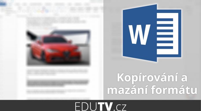 Kopírování a mazání formátování ve Wordu | EduTV