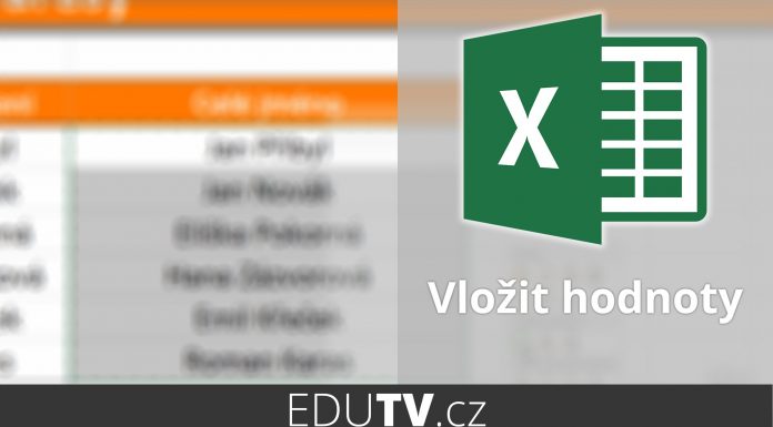 Vložit jako hodnoty v Excelu