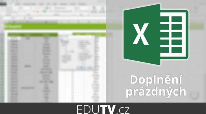 Doplnění prázdných buněk v Excelu | EduTV