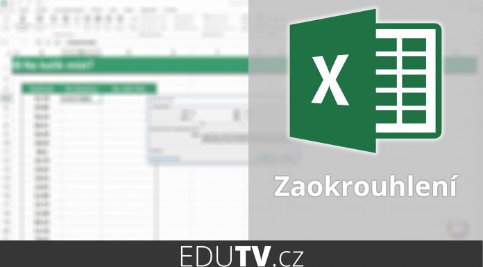 Jak zaokrouhlit v Excelu? | EduTV