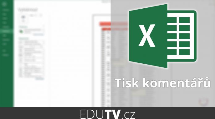 Jak na tisk komentářů v Excelu?