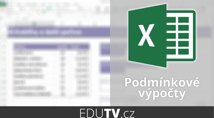 Jak na podmíněné výpočty v Excelu? | EduTV