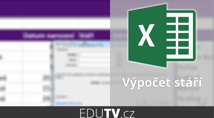 Výpočet stáří v Excelu | EduTV