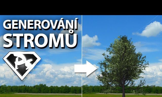 GENEROVÁNÍ STROMŮ vo Photoshope