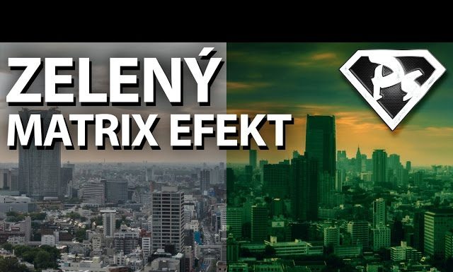 ZELENÝ MATRIX EFEKT vo Photoshope
