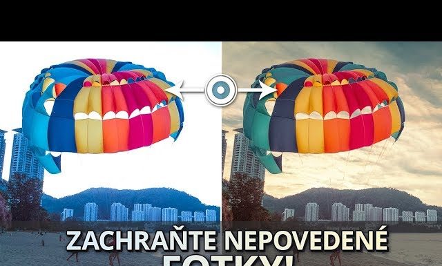 Zachraňte nepovedené fotky! vo Photoshope