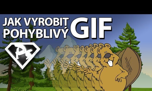 JAK VYROBIT POHYBLIVÝ GIF vo Photoshope