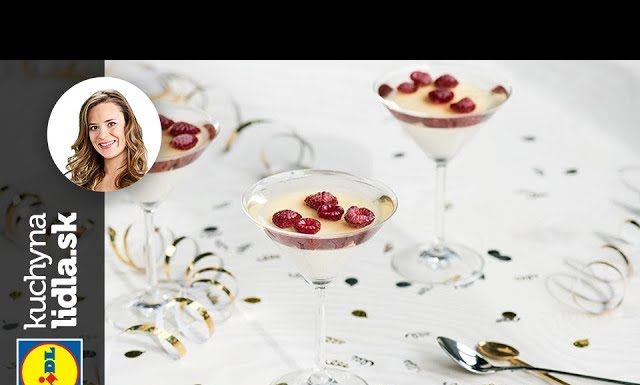 Panna cotta s malinami a šampanským želé – Veronika Bušová – recepty kuchynalidla.sk
