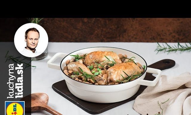 Kuracie stehná s hubami a bielou fazuľou – Marcel Ihnačák – recepty kuchynalidla.sk