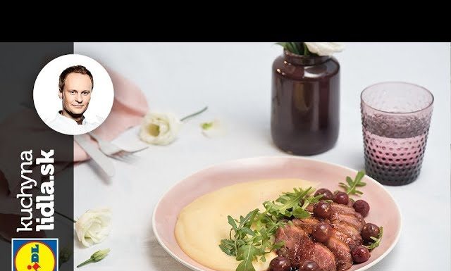 Kačacie prsia so zemiakovo-zelerovým pyré – Marcel Ihnačák – recepty kuchynalidla.sk