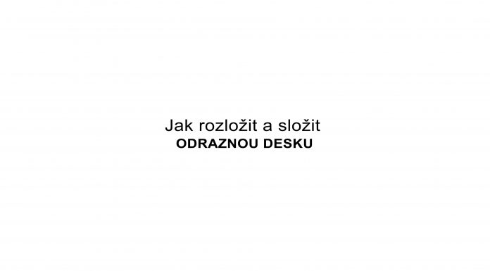 Jak složit odraznou desku