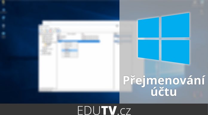 Přejmenování účtu ve Windows 10 | EduTV